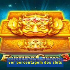 ver porcentagem dos slots