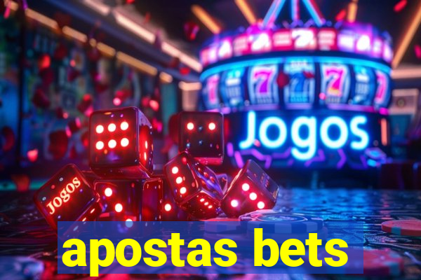 apostas bets