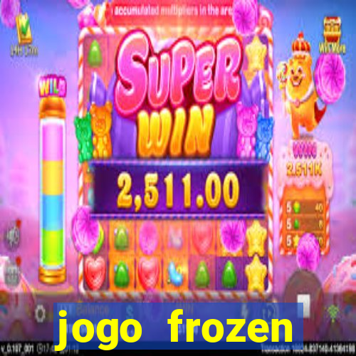 jogo frozen problema em dobro