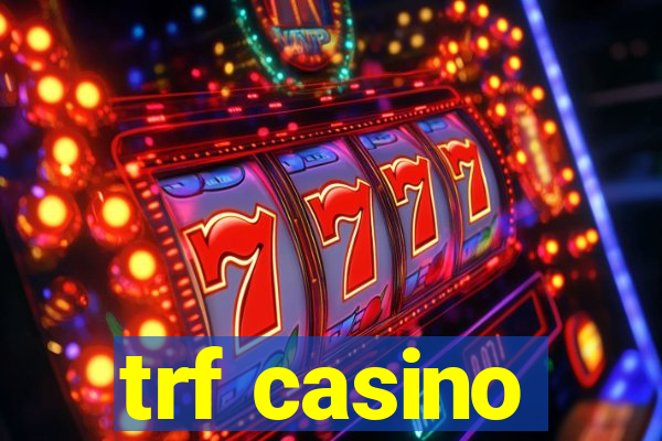 trf casino