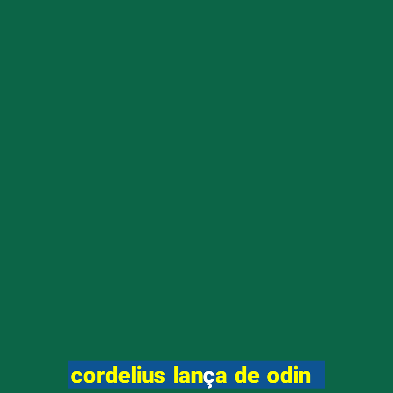 cordelius lança de odin