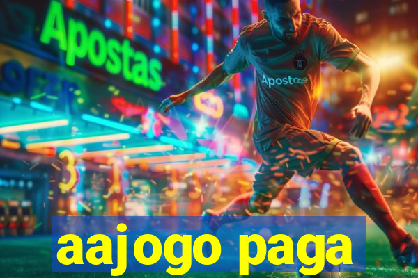 aajogo paga