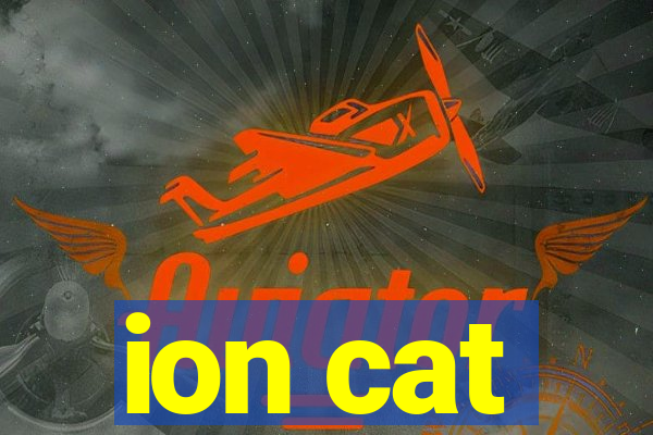 ion cat