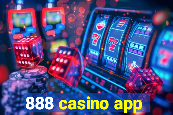 888 casino app