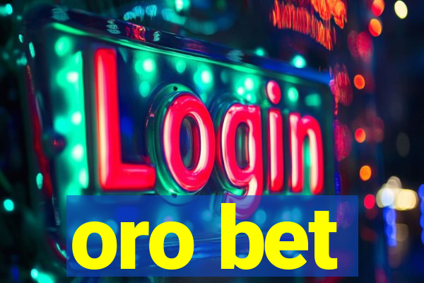 oro bet