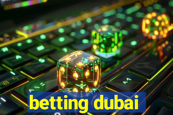 betting dubai