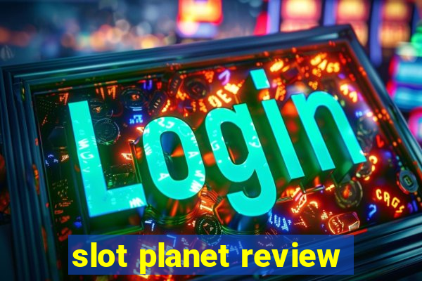 slot planet review