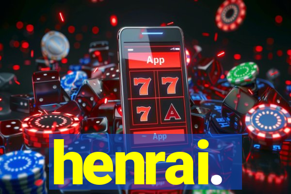 henrai.