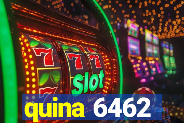 quina 6462