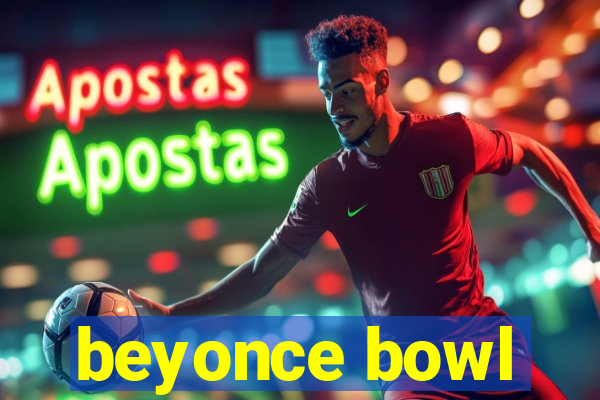 beyonce bowl