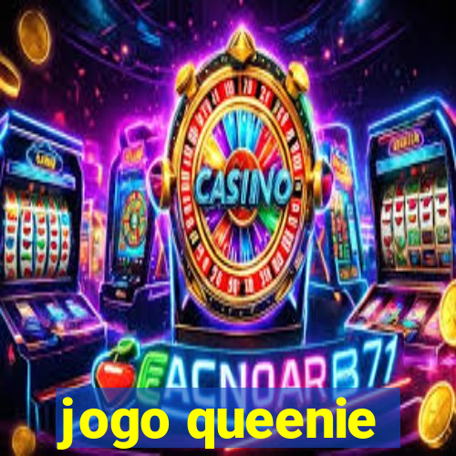 jogo queenie