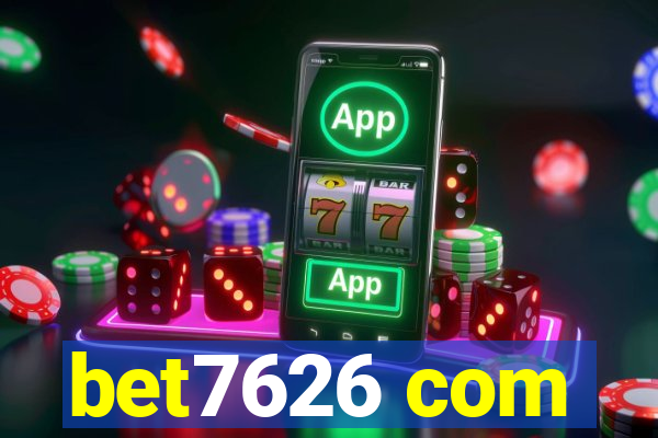 bet7626 com