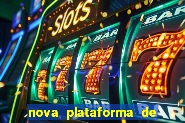 nova plataforma de jogos para ganhar dinheiro