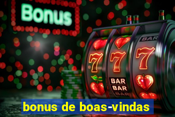 bonus de boas-vindas