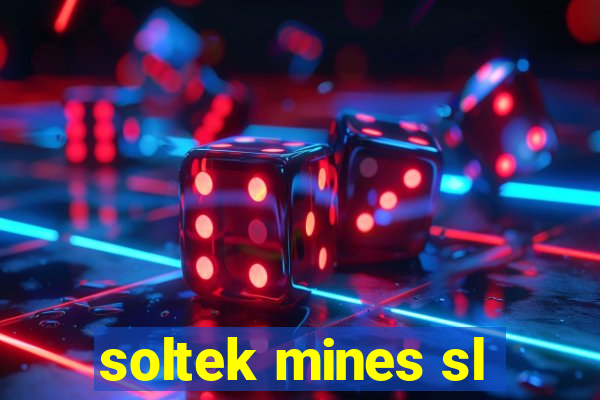 soltek mines sl