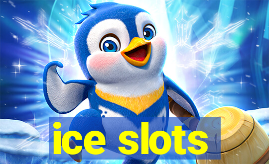 ice slots