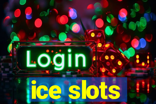 ice slots