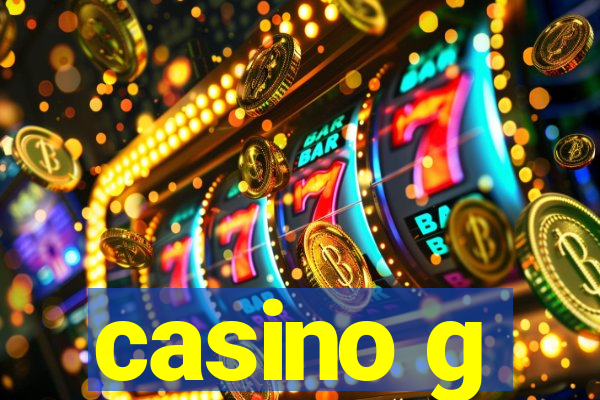 casino g