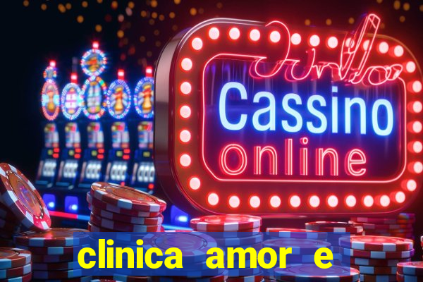 clinica amor e saude pirituba