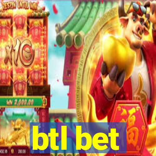 btl bet