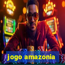 jogo amazonia