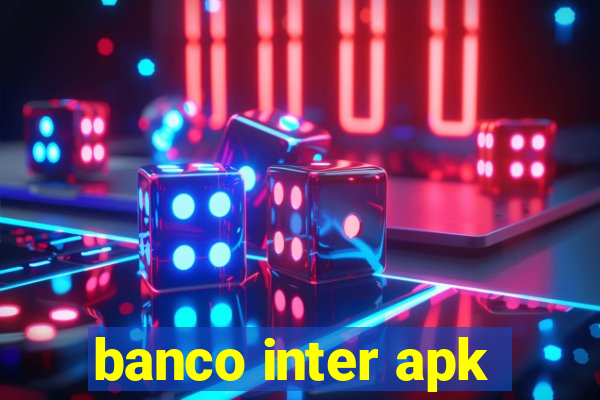 banco inter apk