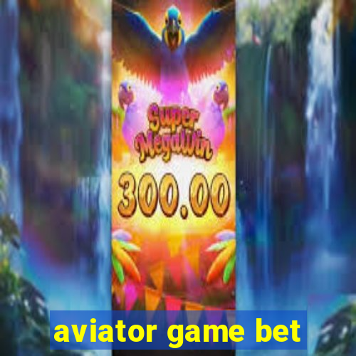 aviator game bet