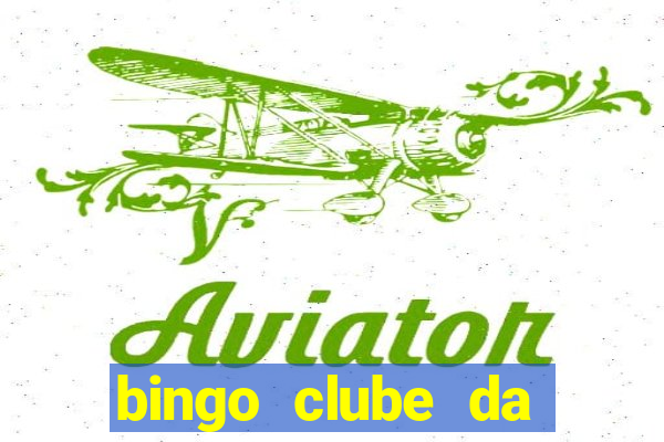 bingo clube da dinheiro de verdade