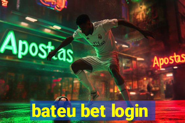 bateu bet login