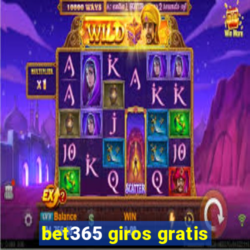 bet365 giros gratis