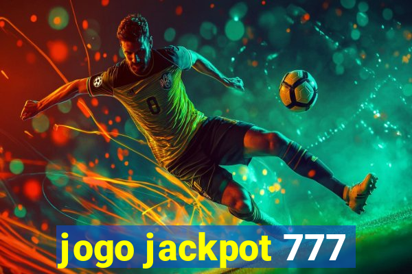 jogo jackpot 777