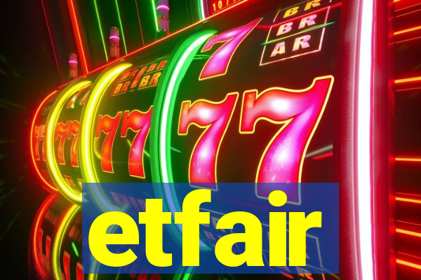 etfair