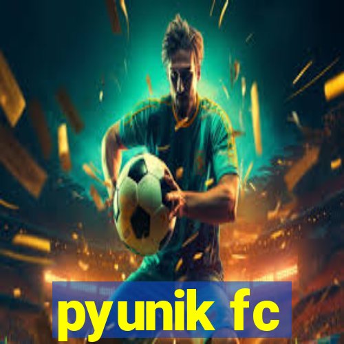 pyunik fc