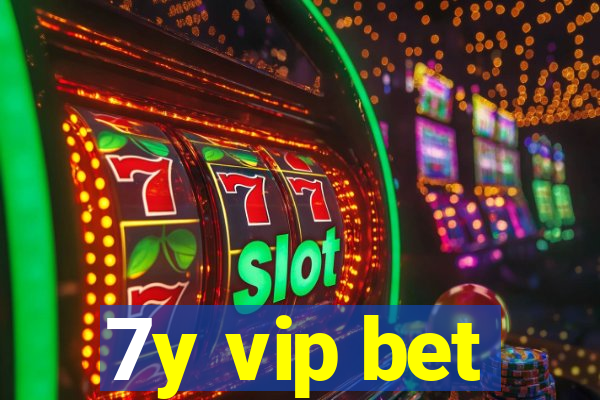 7y vip bet