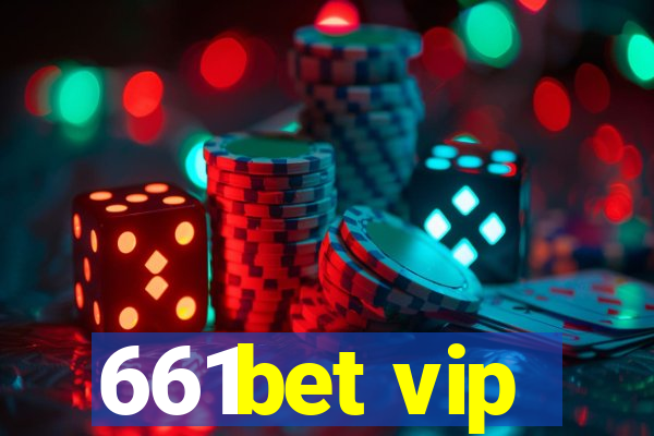 661bet vip