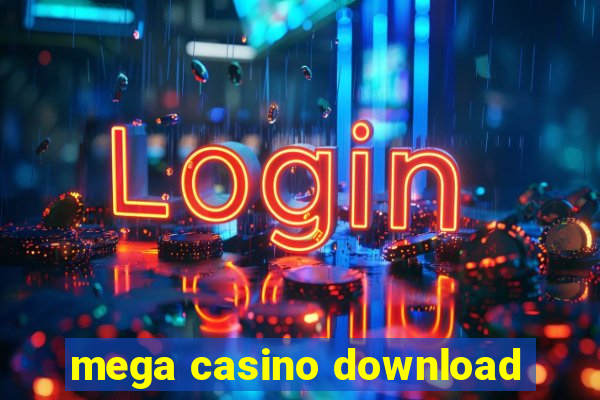 mega casino download