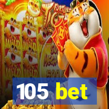 105 bet