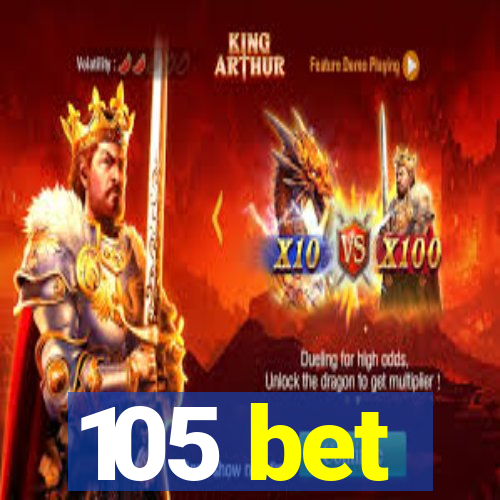 105 bet