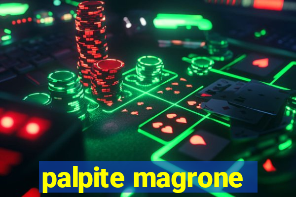 palpite magrone