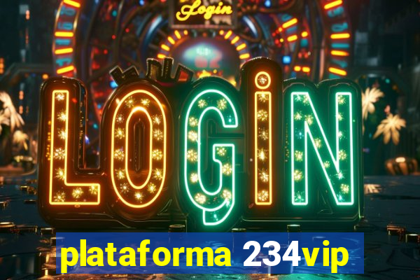 plataforma 234vip