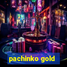 pachinko gold