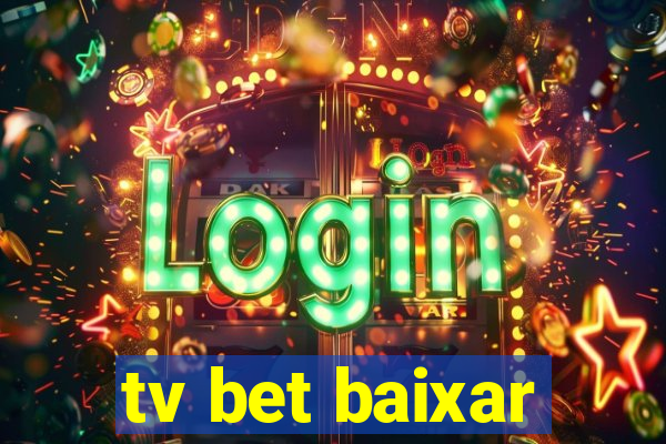 tv bet baixar