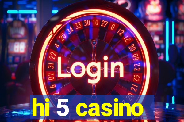 hi 5 casino