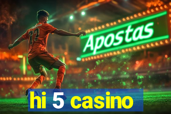 hi 5 casino