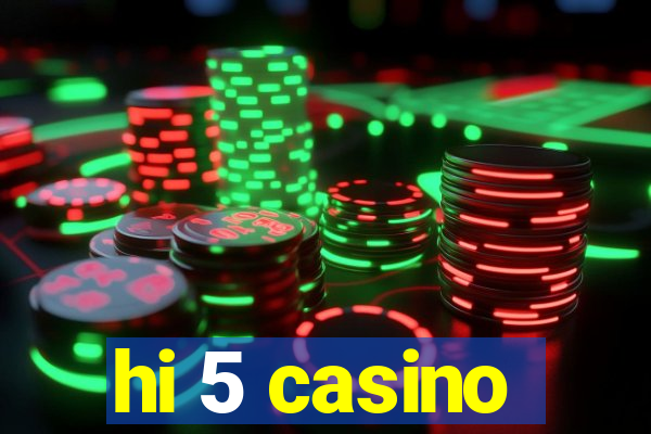 hi 5 casino