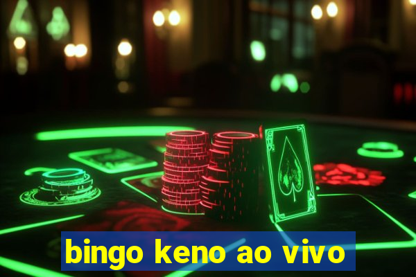 bingo keno ao vivo