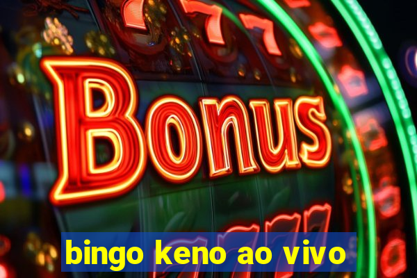 bingo keno ao vivo