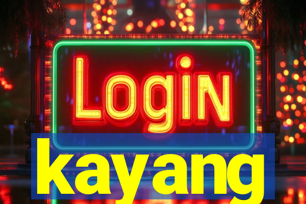 kayang