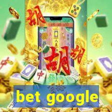 bet google