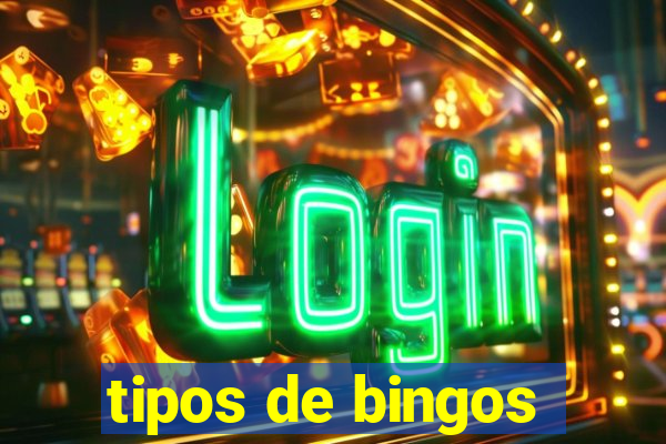 tipos de bingos